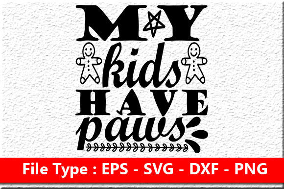 Funny Mom Svg Design: My Kids Have Paws Review