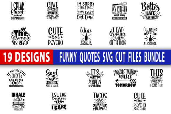 Funny Quotes Svg Design Bundle Review