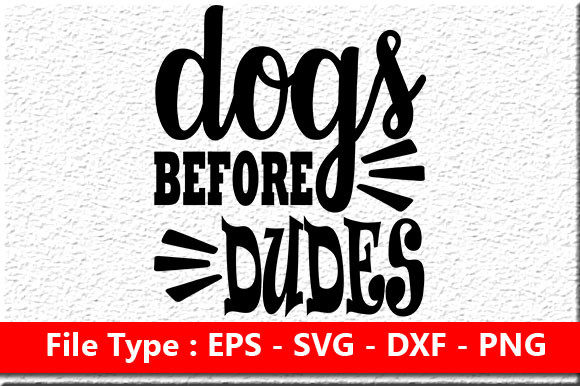 Review: Funny Mom SVG Design – Dogs Before Dudes