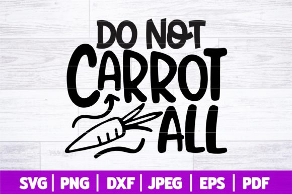 Reviewing Do Not Carrot All SVG for Easter Embroidery